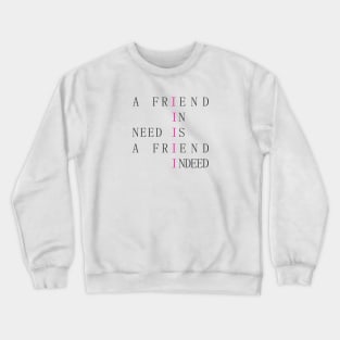 Best friend Crewneck Sweatshirt